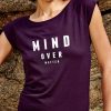 Mind Over Matter Damen T-Shirt